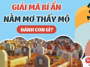 Mơ Thấy Mộ