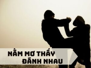 Mơ Thấy Mình Bị Đánh Đánh Đề Con Gì