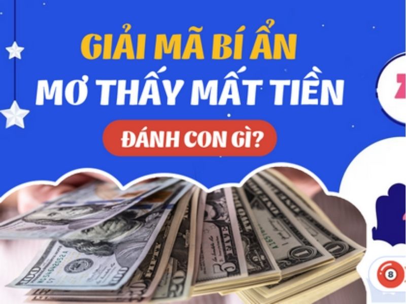 Ý nghĩa của giấc mơ mất tiền