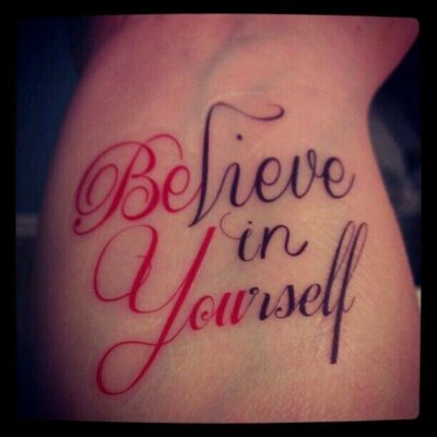 hình xăm believe in yourself ngầu, ấn tượng